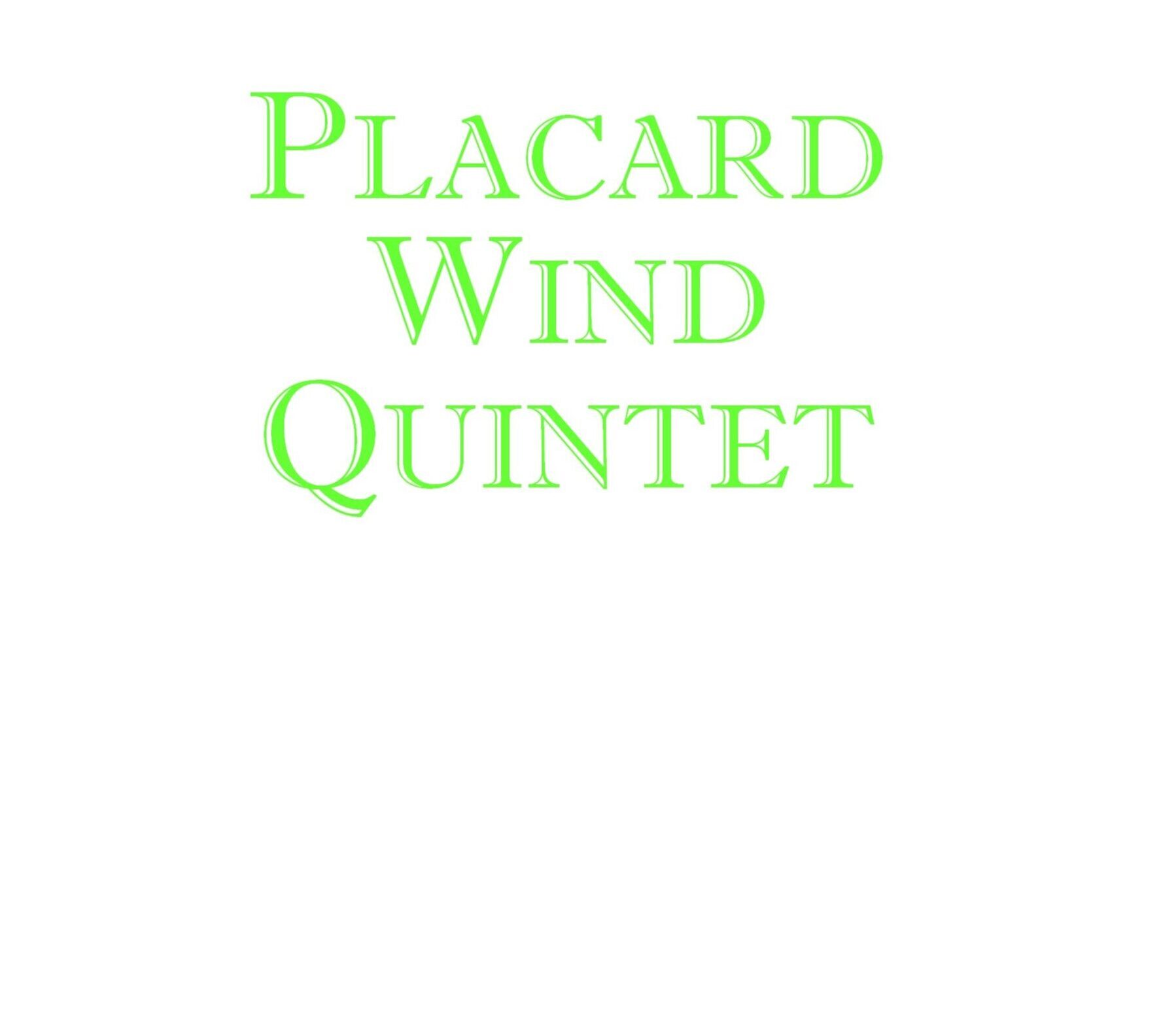 Placard Wind Quintet